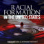 Racial Formation in the United States