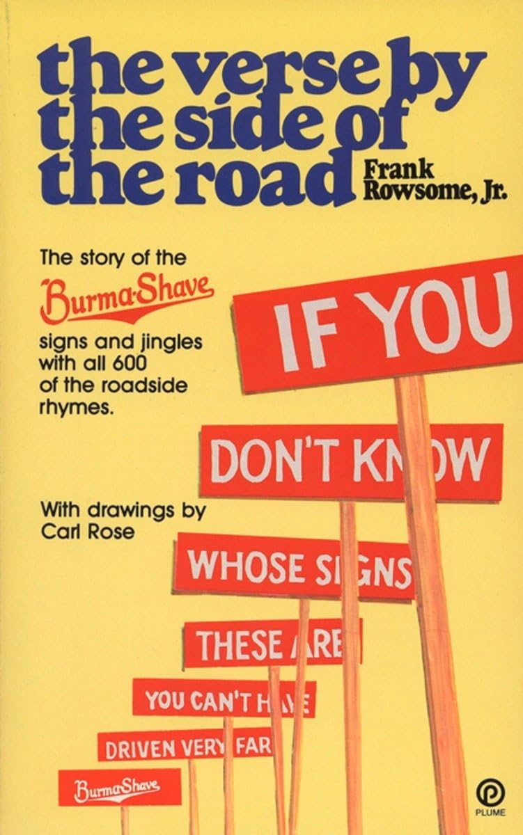 Verse by the Side of the Road: The Story of the Burma-Shave Signs and Jingles