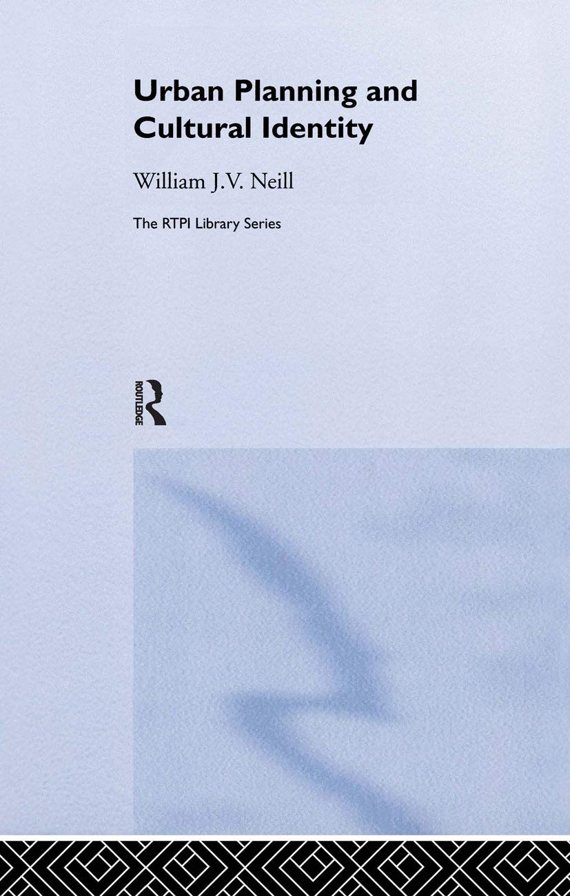 Urban Planning and Cultural Identity (RTPI Library Series)