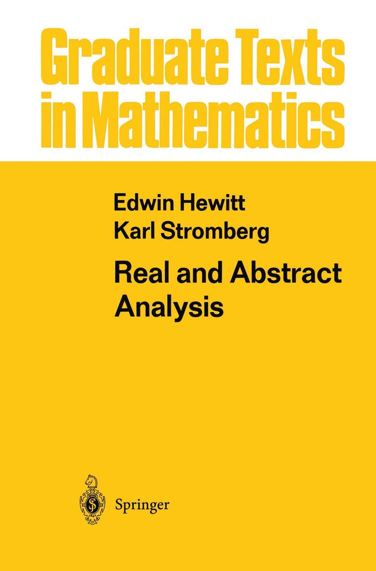 Real and Abstract Analysis (Graduate Texts in Mathematics, 25)