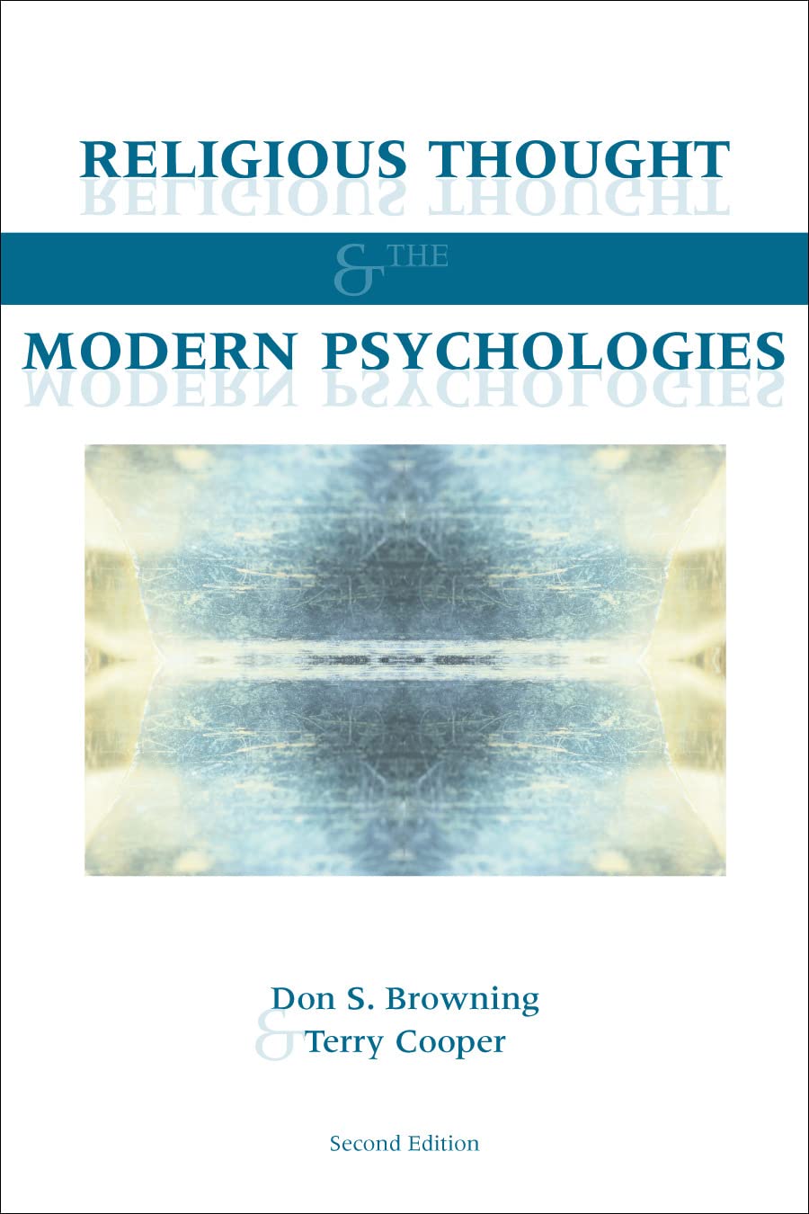 Religious Thought and the Modern Psychologies: Second Edition