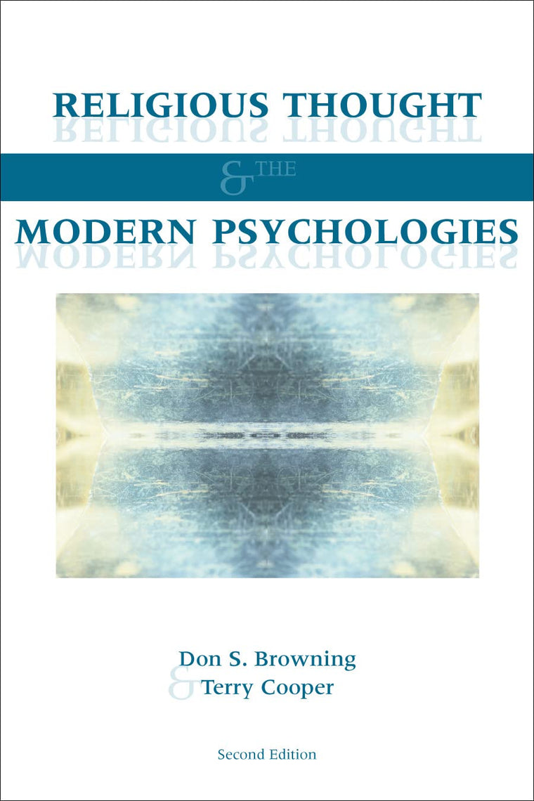 Religious Thought and the Modern Psychologies: Second Edition