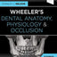 Wheeler's Dental Anatomy, Physiology and Occlusion: Expert Consult