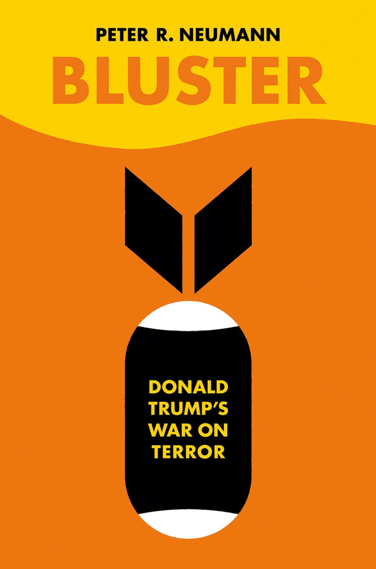 Bluster: Donald Trump's War on Terror