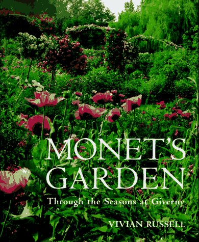 Monet's Garden: Through the Seasons at Giverny