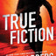 True Fiction (Ian Ludlow Thrillers)