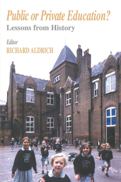 Public or Private Education? (Woburn Education Series)