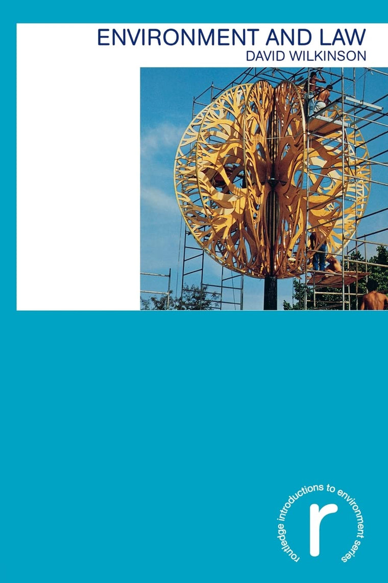 Environment and Law (Routledge Introductions to Environment: Environment and Society Texts)