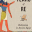The Tears of Re: Beekeeping in Ancient Egypt