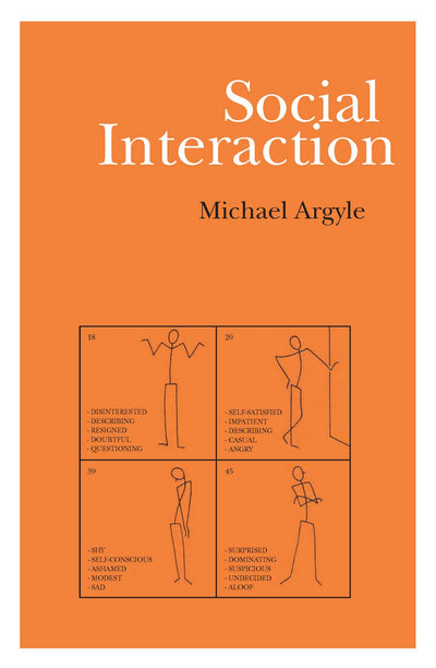 Social Interaction: Process and Products