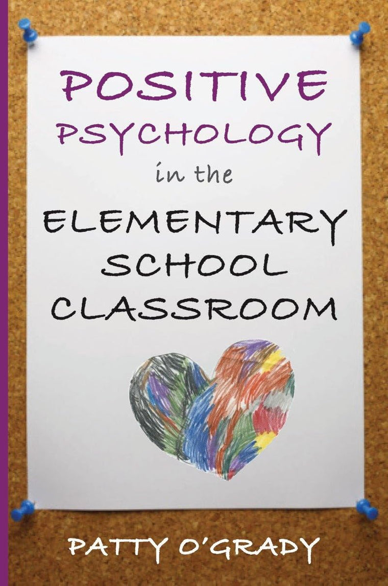 Positive Psychology in the Elementary School Classroom (Nort