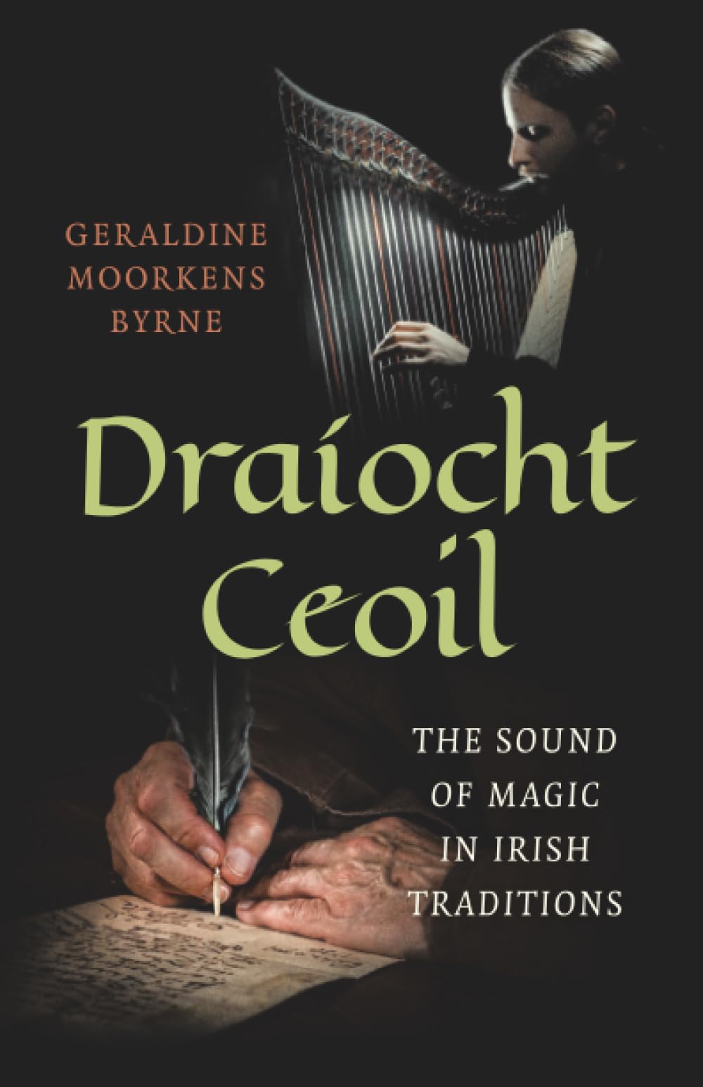 Draocht Ceoil: The Sound of Magic in Irish Traditions