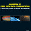 Handbook of Fiber Optic Data Communication: A Practical Guide to Optical Networking