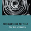 Feminisms and the Self
