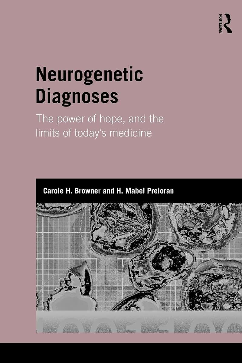 Neurogenetic Diagnoses (Genetics and Society)