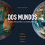Dos mundos: Comunicacion y comunidad by Terrell, Tracy D.