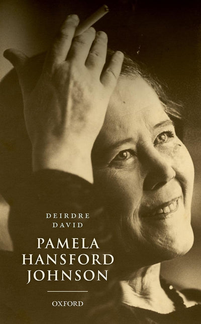 Pamela Hansford Johnson: A Writing Life by David, Deirdre