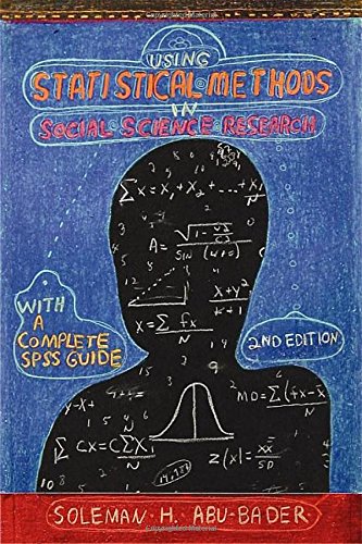 Using Statistical Methods in Social Science Research with a Complete SPSS Guide, Second Edition (without disc)