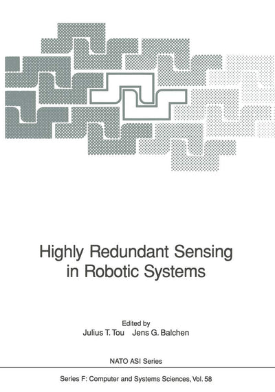 Highly Redundant Sensing in Robotic Systems (NATO ASI Subseries F:, 58)
