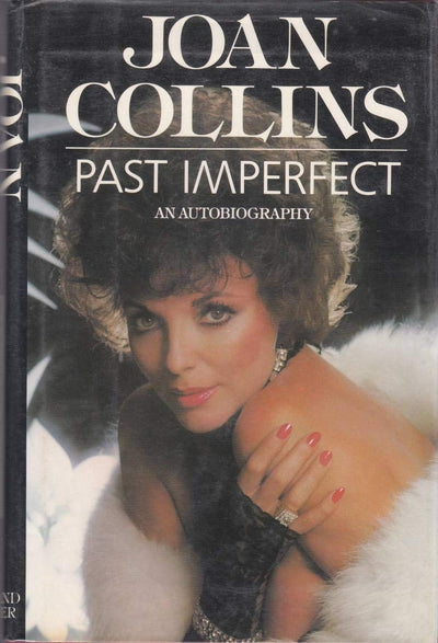 Past Imperfect: An Autobiography by Collins, Joan