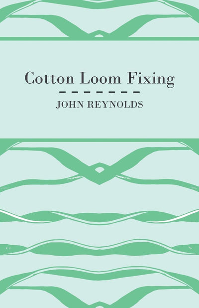 Cotton Loom Fixing
