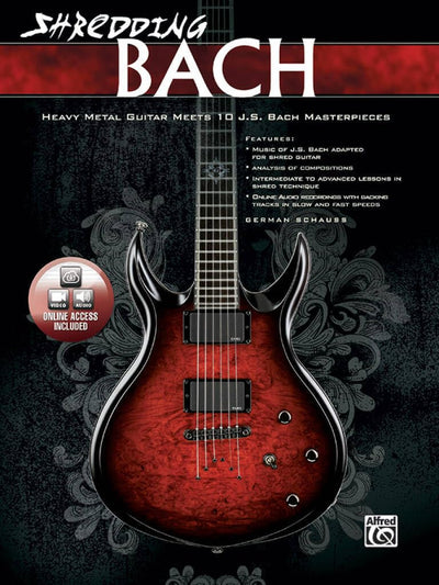 Shredding Bach: Heavy Metal Guitar Meets 10 J. S. Bach Masterpieces, Book & Online Video/Audio (Shredding Styles)