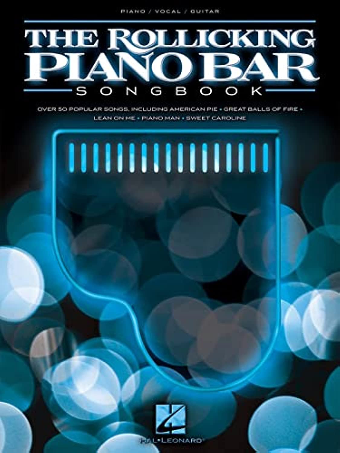 The Rollicking Piano Bar Songbook Piano, Vocal and Guitar Chords