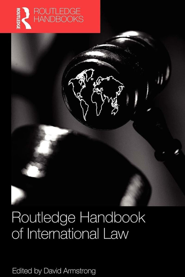 Routledge Handbook of International Law (Routledge Handbooks (Paperback))