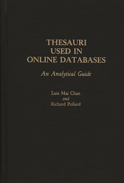 Thesauri Used in Online Databases: An Analytical Guide