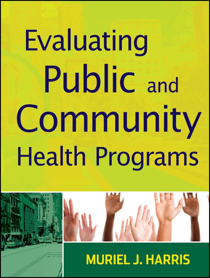 Evaluating Public and Community Health Programs