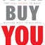 People Buy You: The Real Secret to what Matters Most in Business