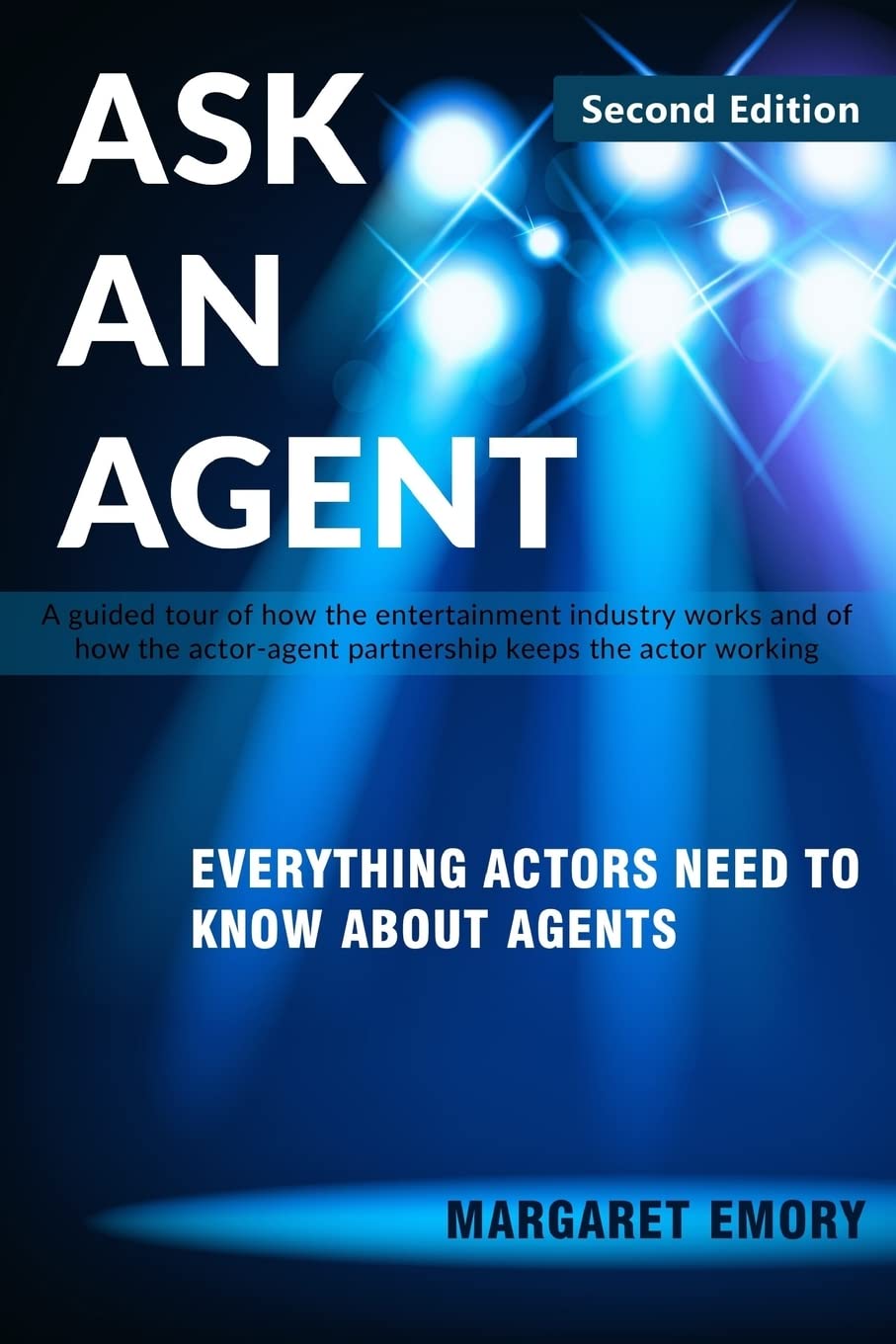 Ask An Agent: Everything Actors Need To Know About Agents