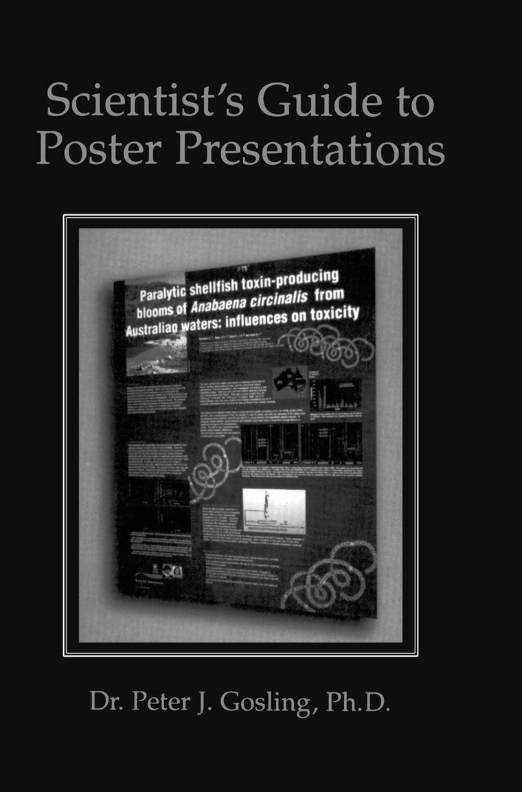 Scientists Guide to Poster Presentations