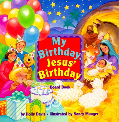 My Birthday, Jesus' Birthday