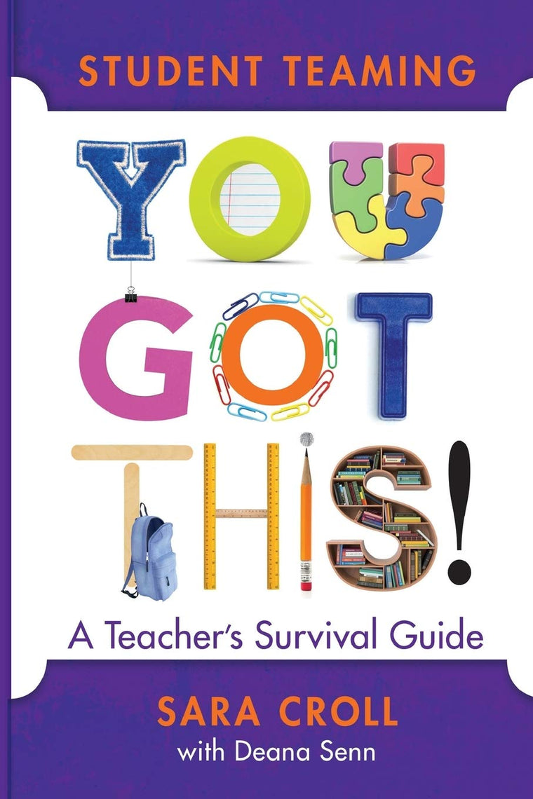 Student Teaming: You Got This! A Teacher's Survival Guide