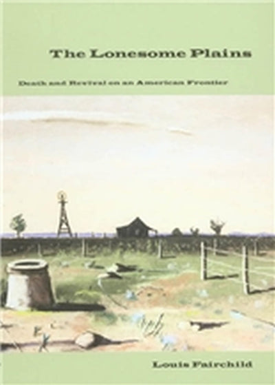 The Lonesome Plains: Death and Revival on an American Frontier (Computational Mathematics Series)