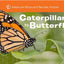 Caterpillar to Butterfly (Science for Toddlers)