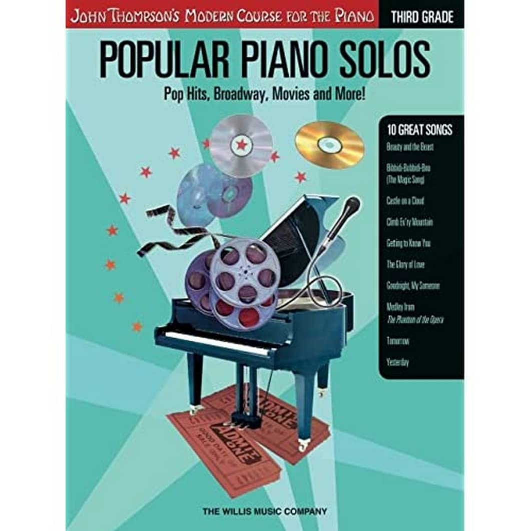 Popular Piano Solos - Grade 3: Pop Hits, Broadway, Movies and More! John Thompson's Modern Course for the Piano Series