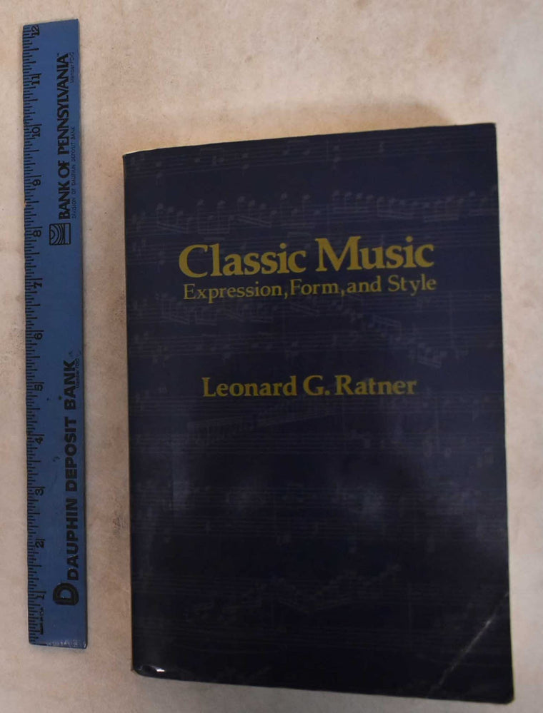Classic Music: Expression, Form and Style