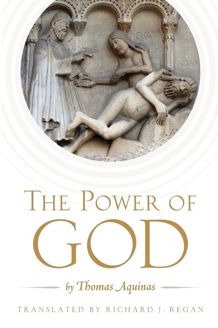 The Power of God: by Thomas Aquinas