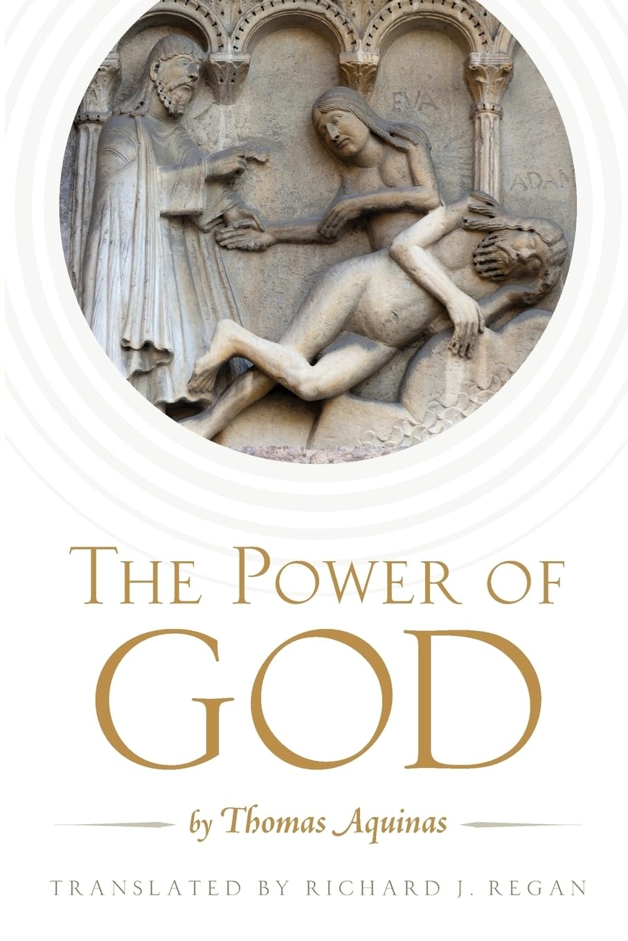 The Power of God: by Thomas Aquinas