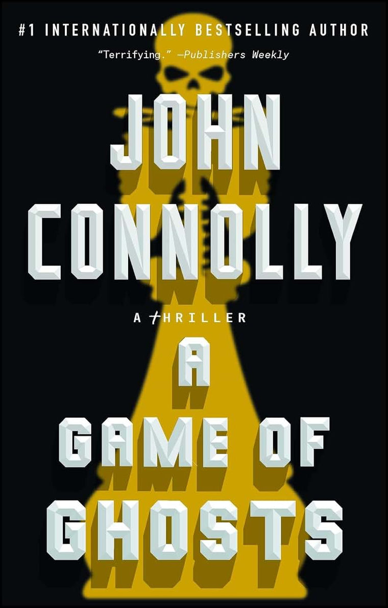 A Game of Ghosts: A Thriller (Charlie Parker)