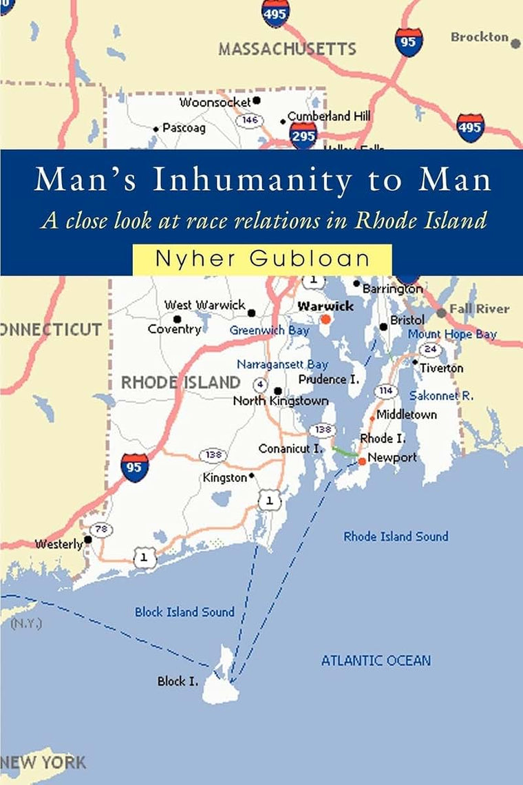 Mans inhumanity to man: A close look at race relations in Rhode Island