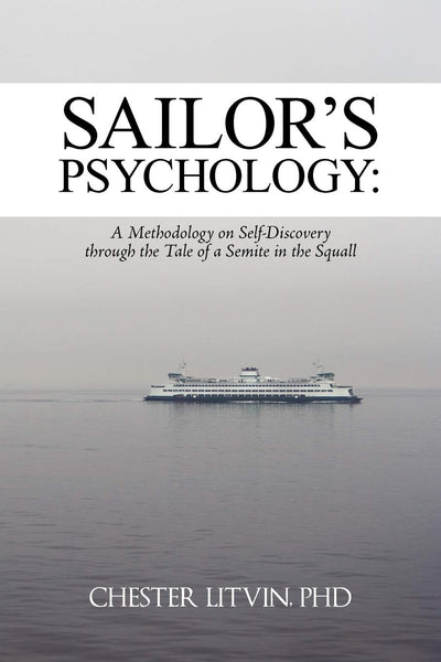 Sailor's Psychology:: A Methodology on Self-Discovery through the Tale of a Semite in the Squall