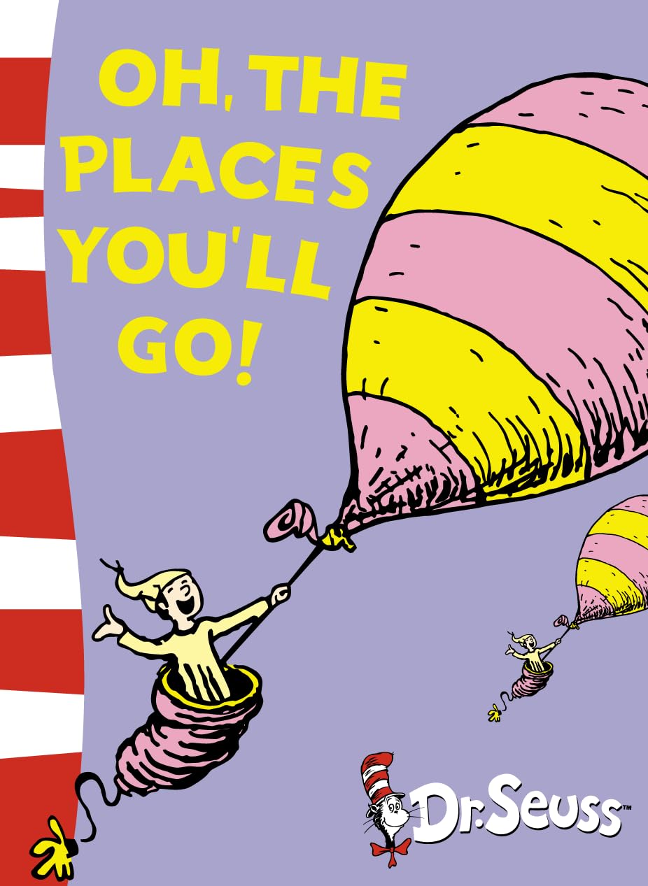Oh, The Places Youll Go!: Yellow Back Book (Dr Seuss - Yellow Back Book)