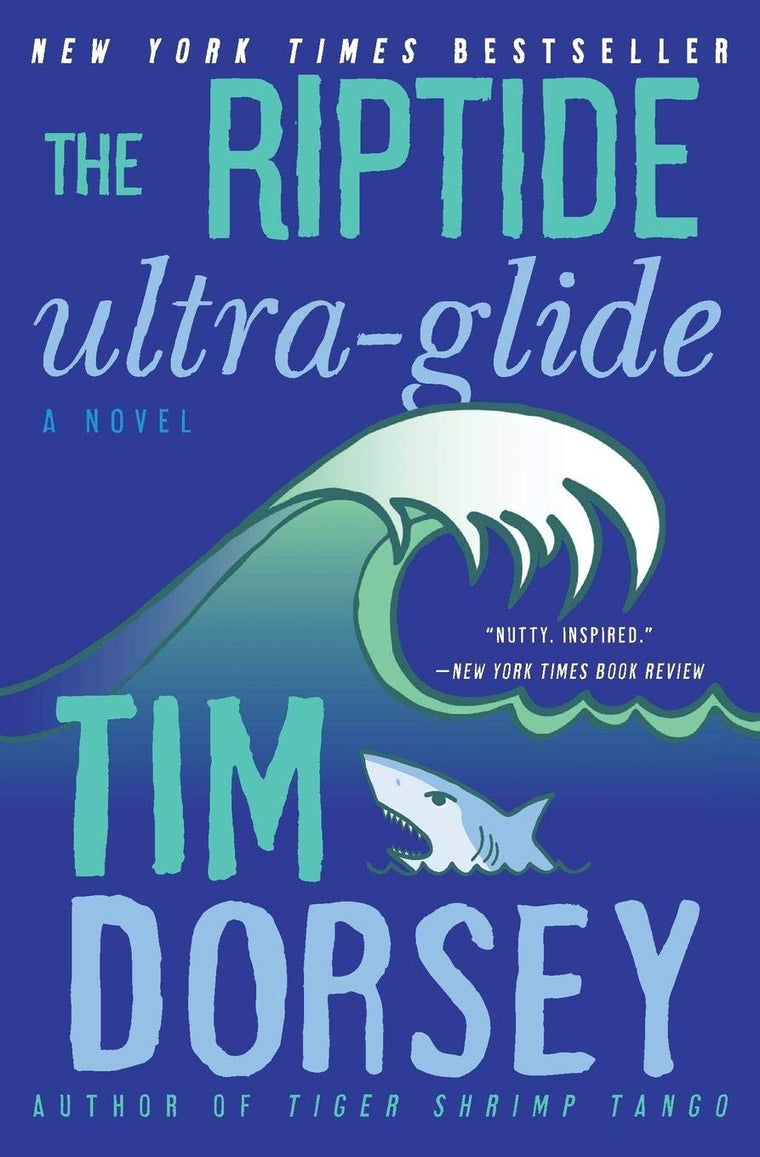 The Riptide Ultra-Glide: A Novel (Serge Storms, 16)