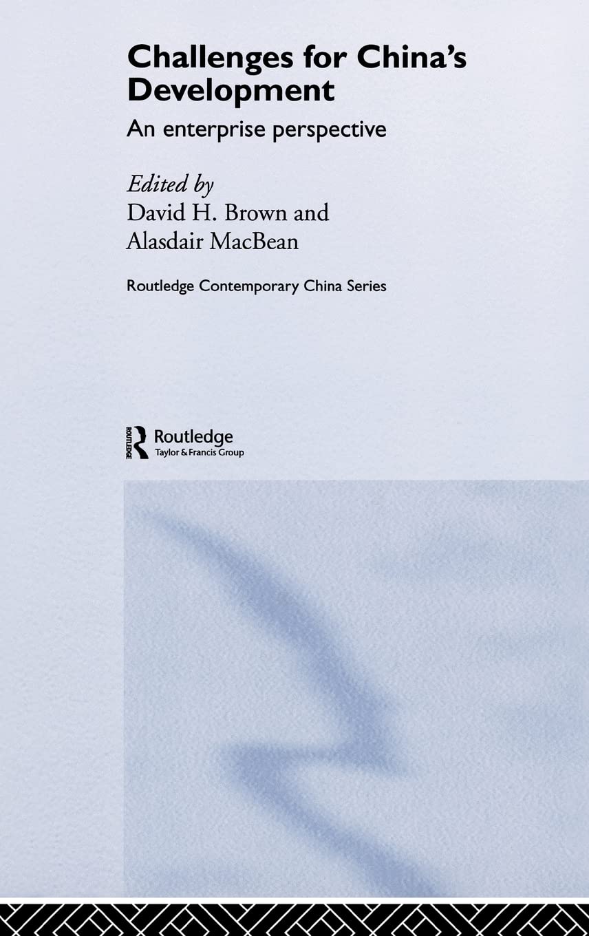 Challenges for China's Development: An Enterprise Perspective (Routledge Contemporary China Series)