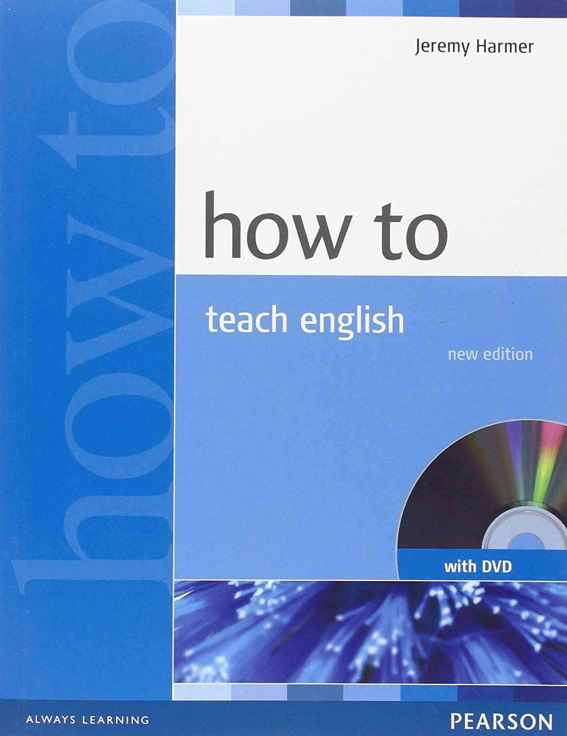 How to Teach English Book and DVD Pack by Jeremy Harmer