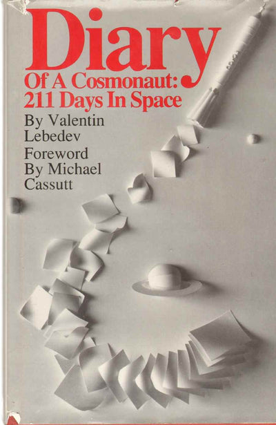 Diary of a Cosmonaut: 211 Days in Space (English and Russian Edition)