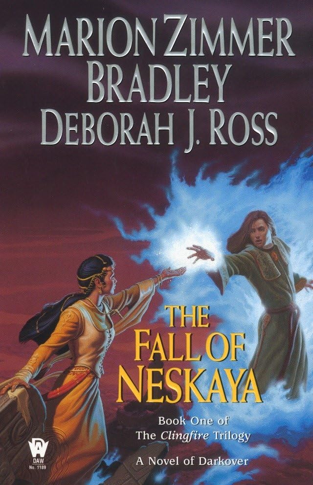 The Fall of Neskaya: The Clingfire Trilogy, Volume I by Brad